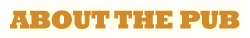 About the Pub